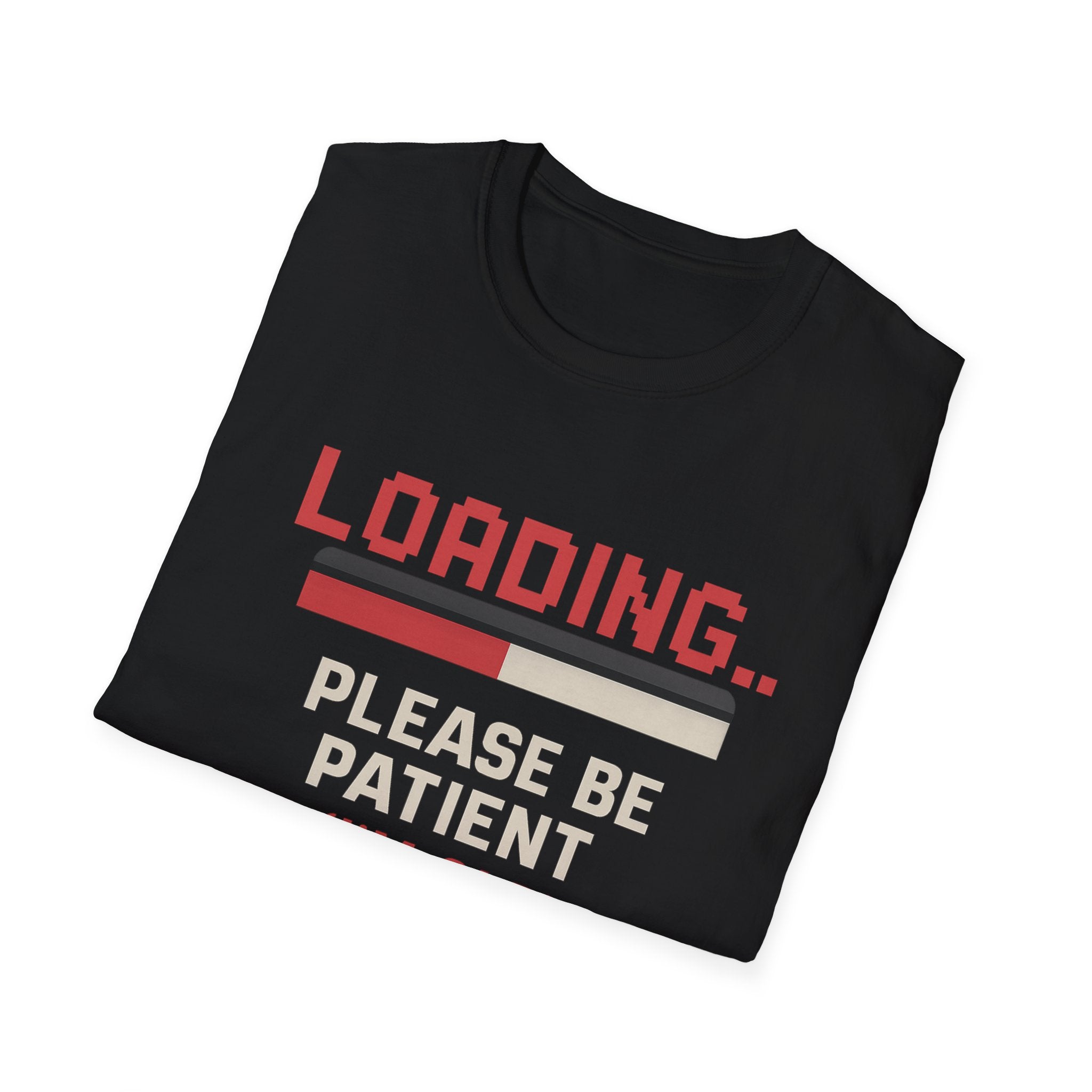 Loading... Please Be Patient T-Shirt, Funny Graphic Tee, Retro Gaming Shirt, Gift for Gamers, Birthday or Casual Wear