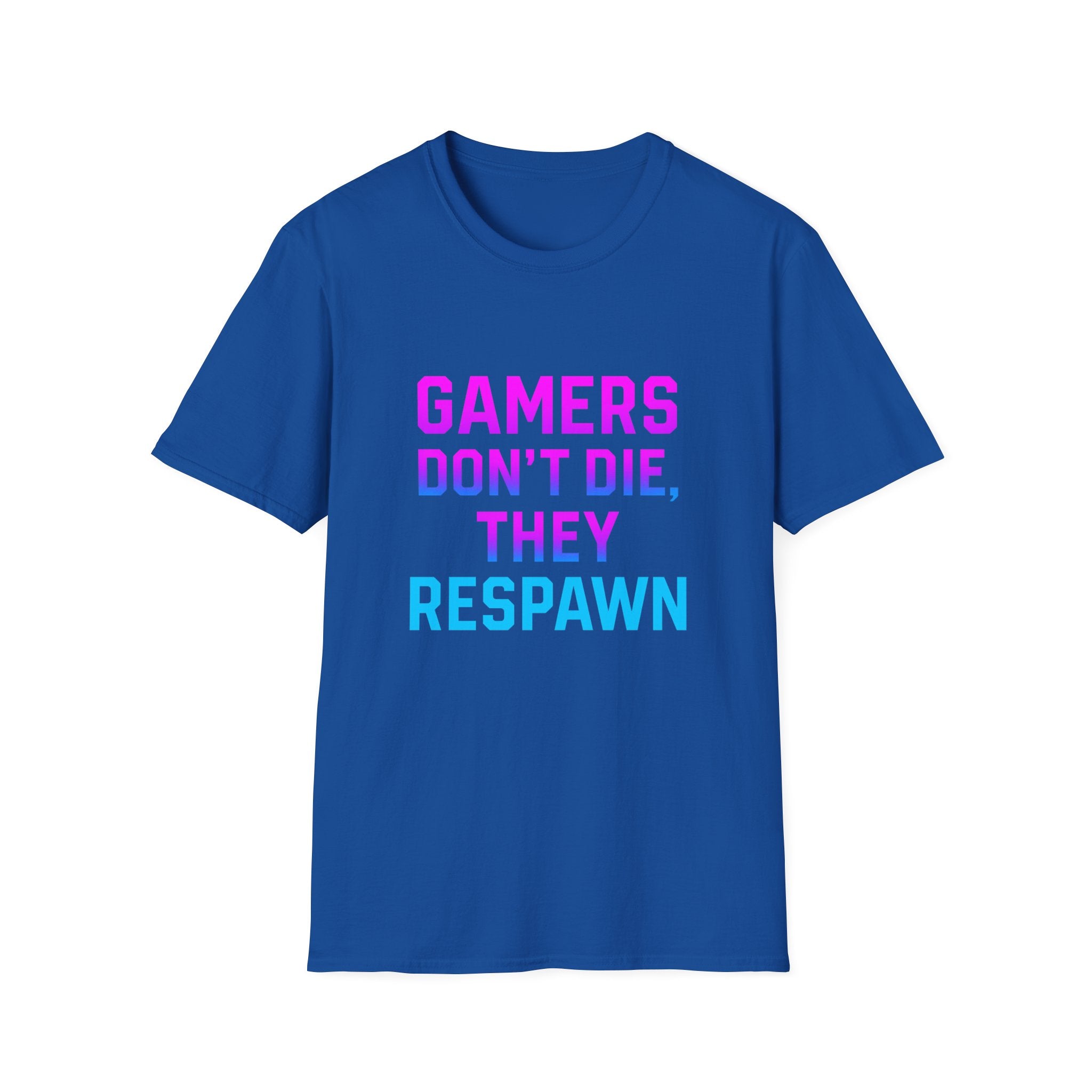 Gamers Don't Die T-Shirt, Unisex Gaming Tee, Softstyle Shirt, Fun Gift for Gamers, Casual Wear, Video Game Apparel