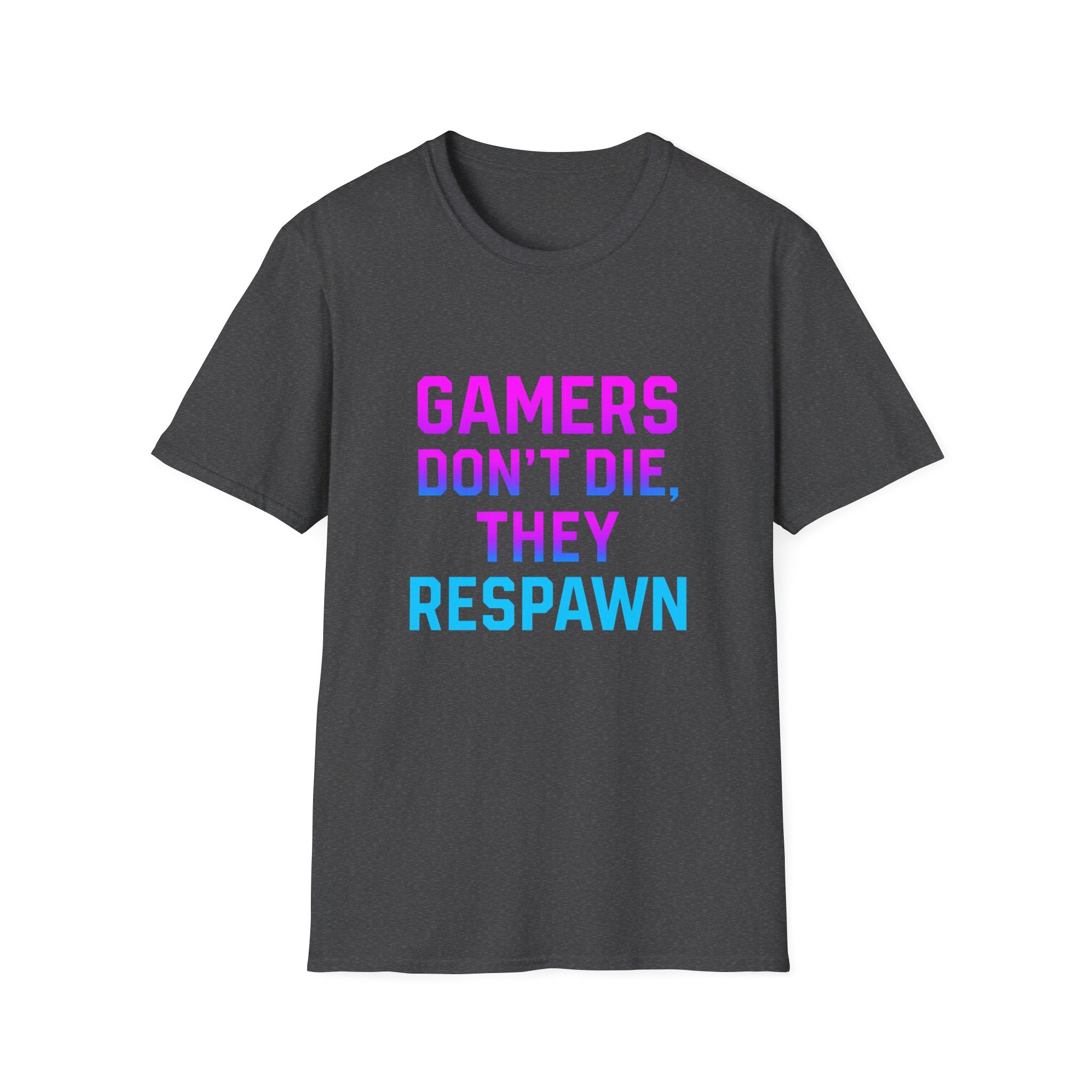 Gamers Don't Die T-Shirt, Unisex Gaming Tee, Softstyle Shirt, Fun Gift for Gamers, Casual Wear, Video Game Apparel