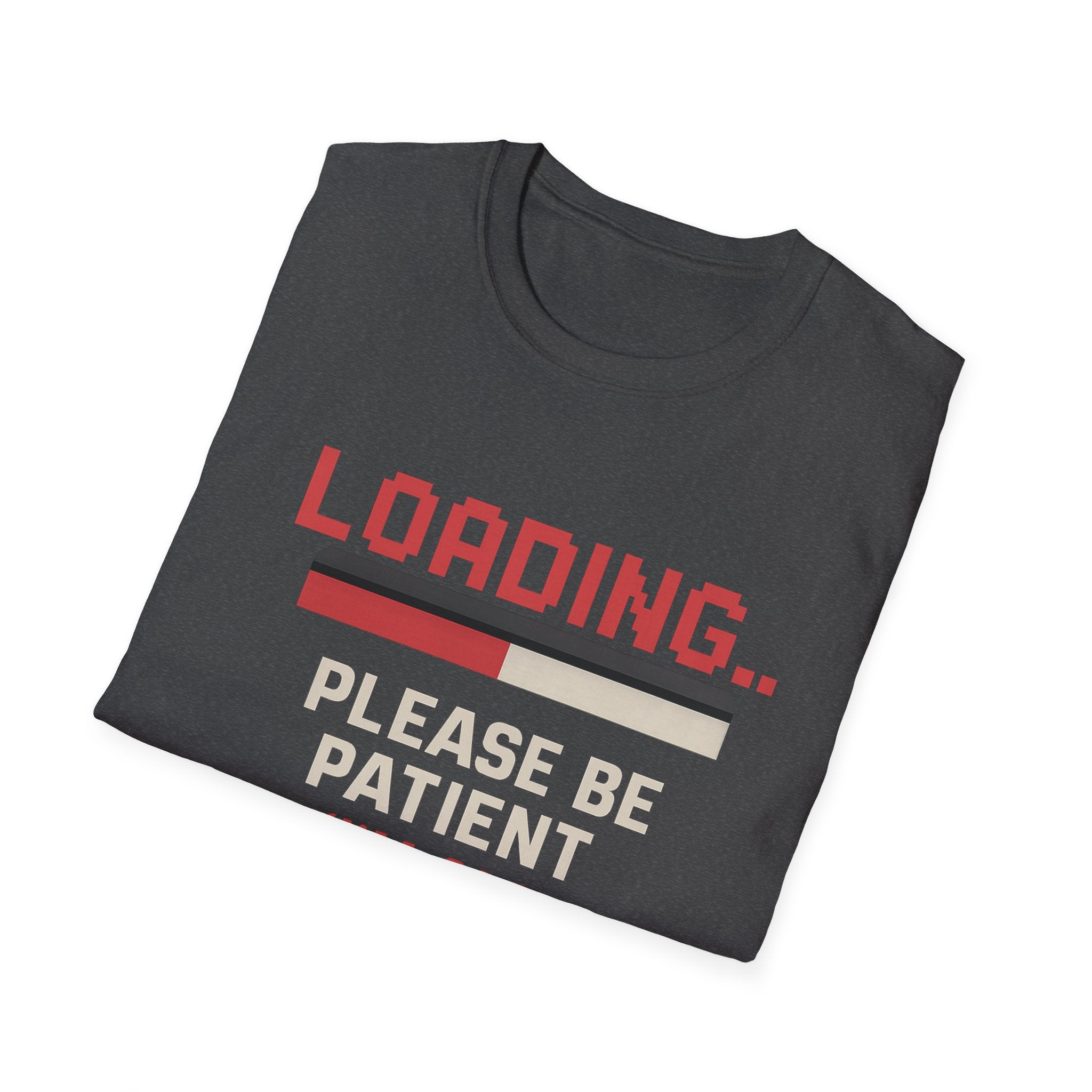 Loading... Please Be Patient T-Shirt, Funny Graphic Tee, Retro Gaming Shirt, Gift for Gamers, Birthday or Casual Wear