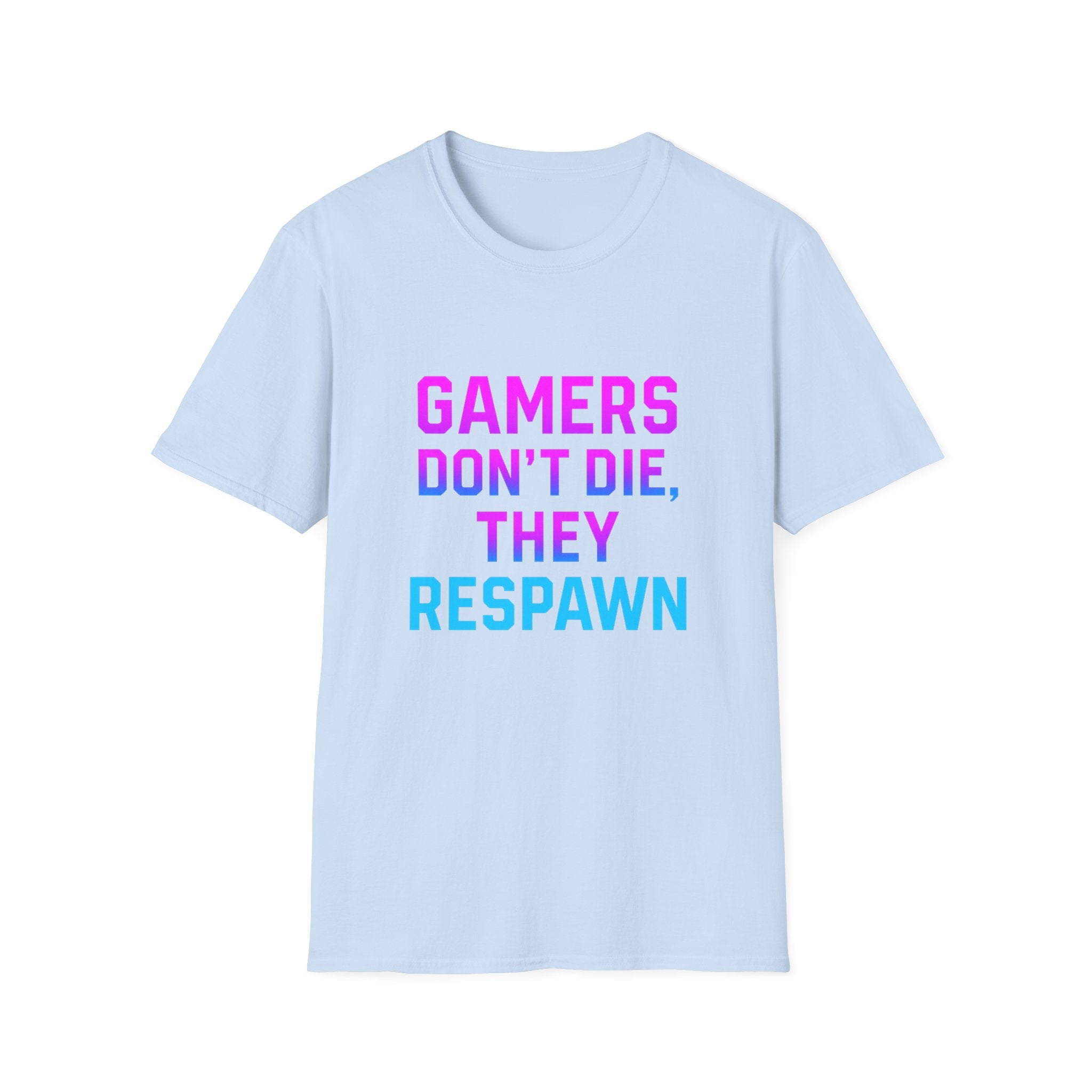 Gamers Don't Die T-Shirt, Unisex Gaming Tee, Softstyle Shirt, Fun Gift for Gamers, Casual Wear, Video Game Apparel