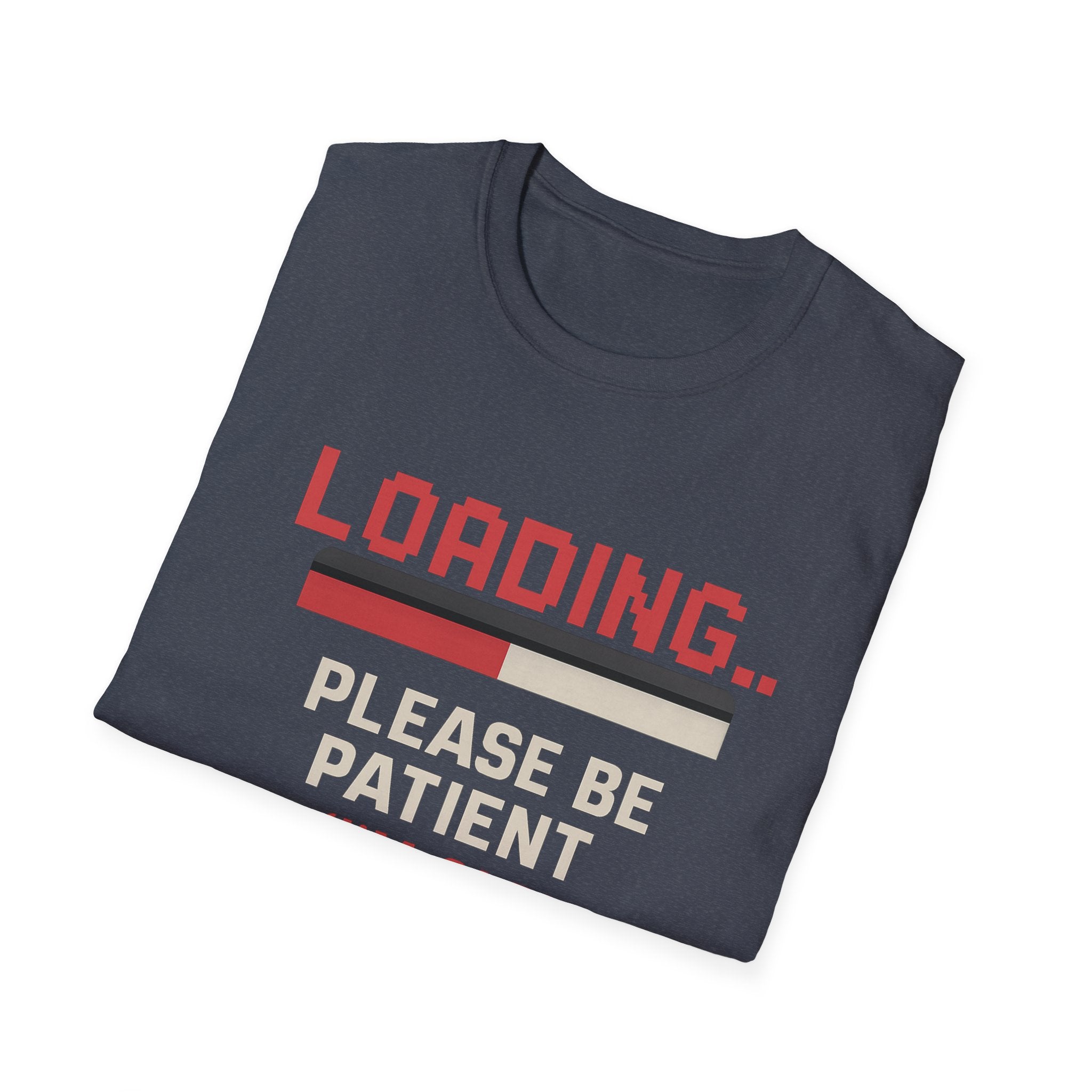 Loading... Please Be Patient T-Shirt, Funny Graphic Tee, Retro Gaming Shirt, Gift for Gamers, Birthday or Casual Wear