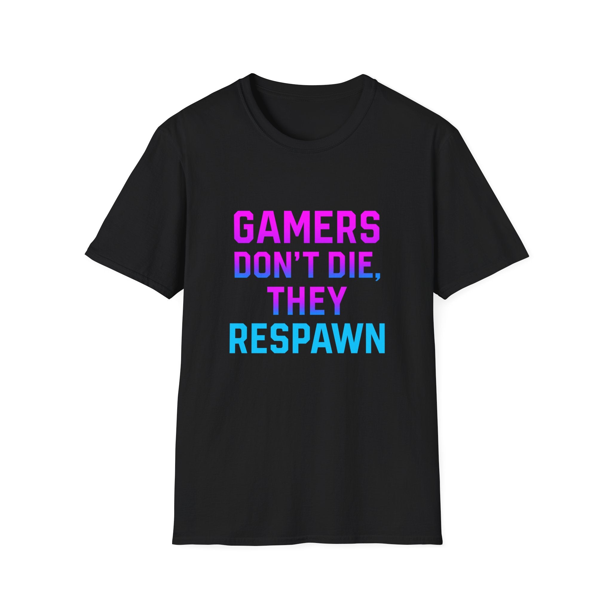 Gamers Don't Die T-Shirt, Unisex Gaming Tee, Softstyle Shirt, Fun Gift for Gamers, Casual Wear, Video Game Apparel